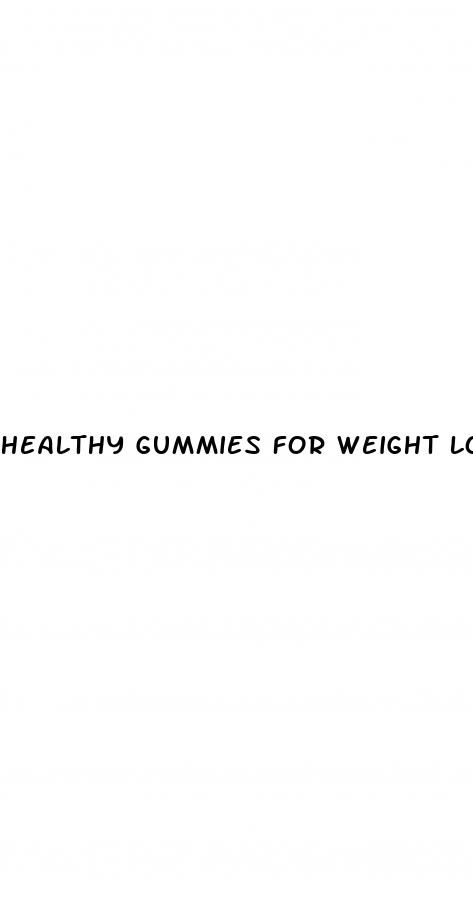 healthy gummies for weight loss