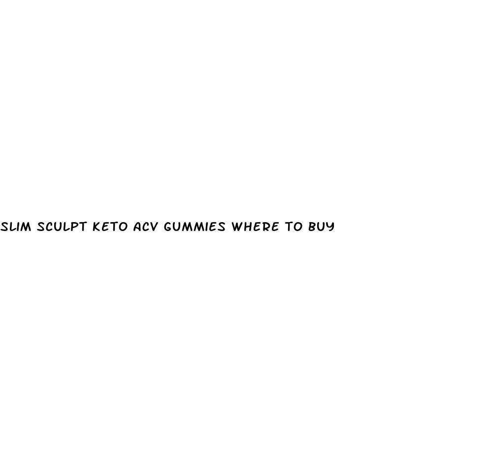 slim sculpt keto acv gummies where to buy