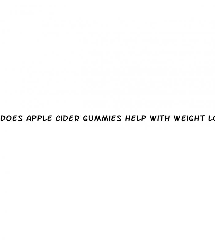 does apple cider gummies help with weight loss