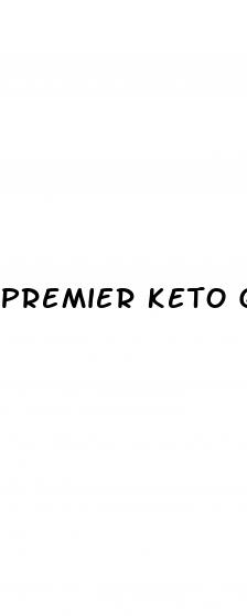 premier keto gummies phone number