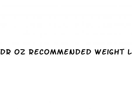 dr oz recommended weight loss gummies