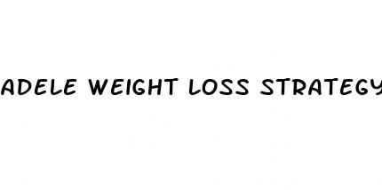 adele weight loss strategy