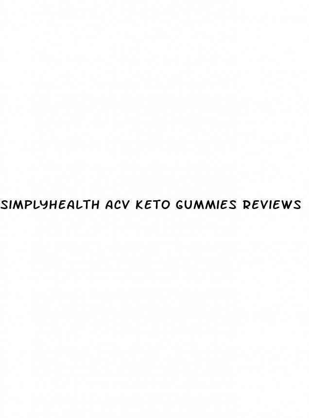 simplyhealth acv keto gummies reviews