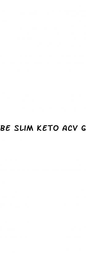 be slim keto acv gummies