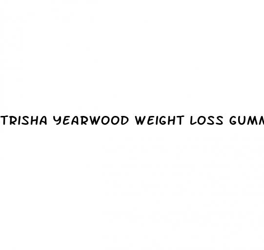 trisha yearwood weight loss gummies where to buy