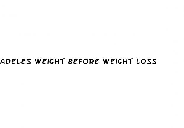 adeles weight before weight loss