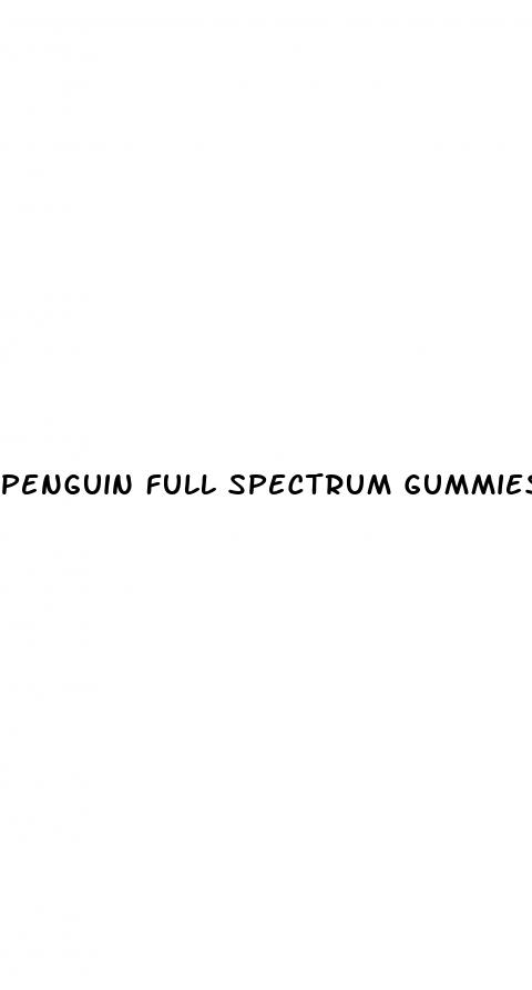 penguin full spectrum gummies for weight loss