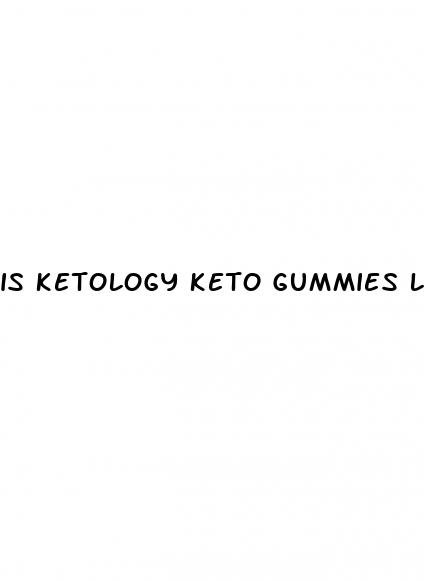 is ketology keto gummies legit