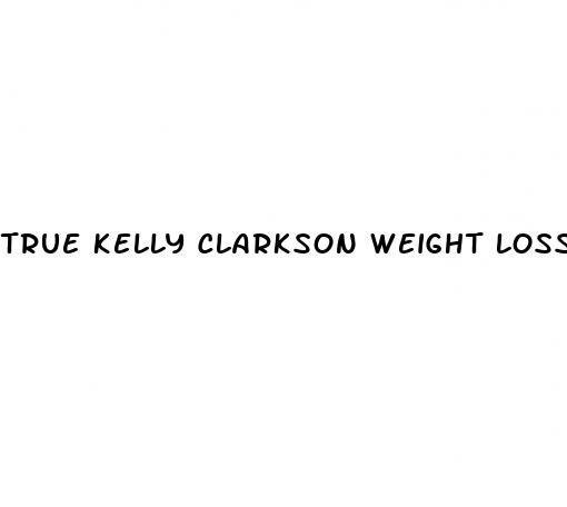 true kelly clarkson weight loss