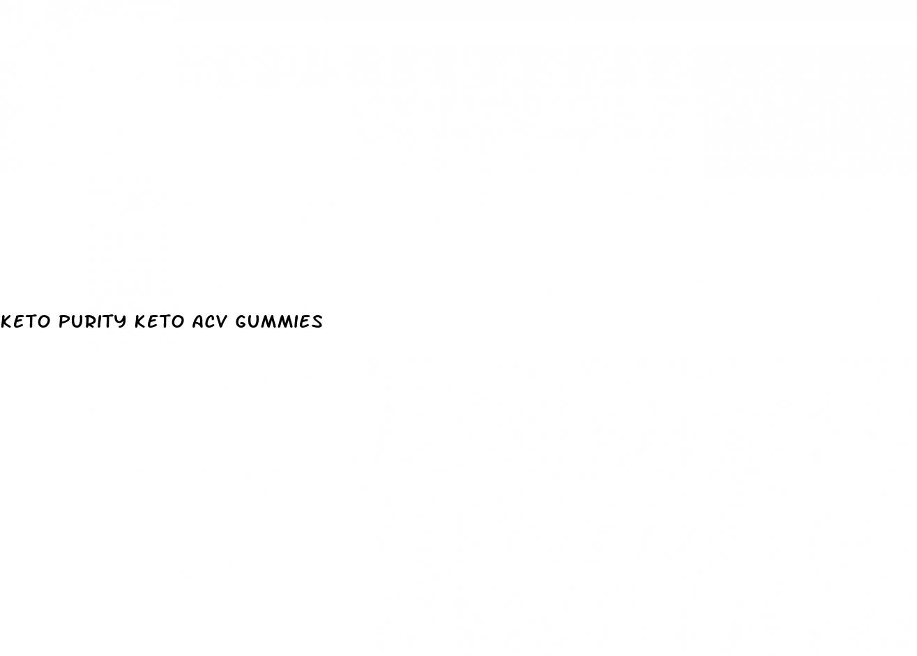 keto purity keto acv gummies