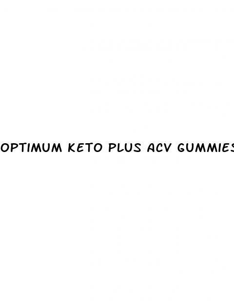 optimum keto plus acv gummies