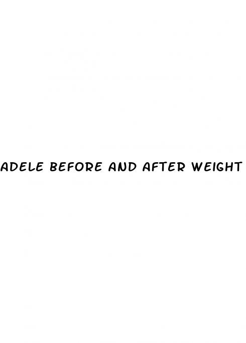 adele before and after weight loss surgery