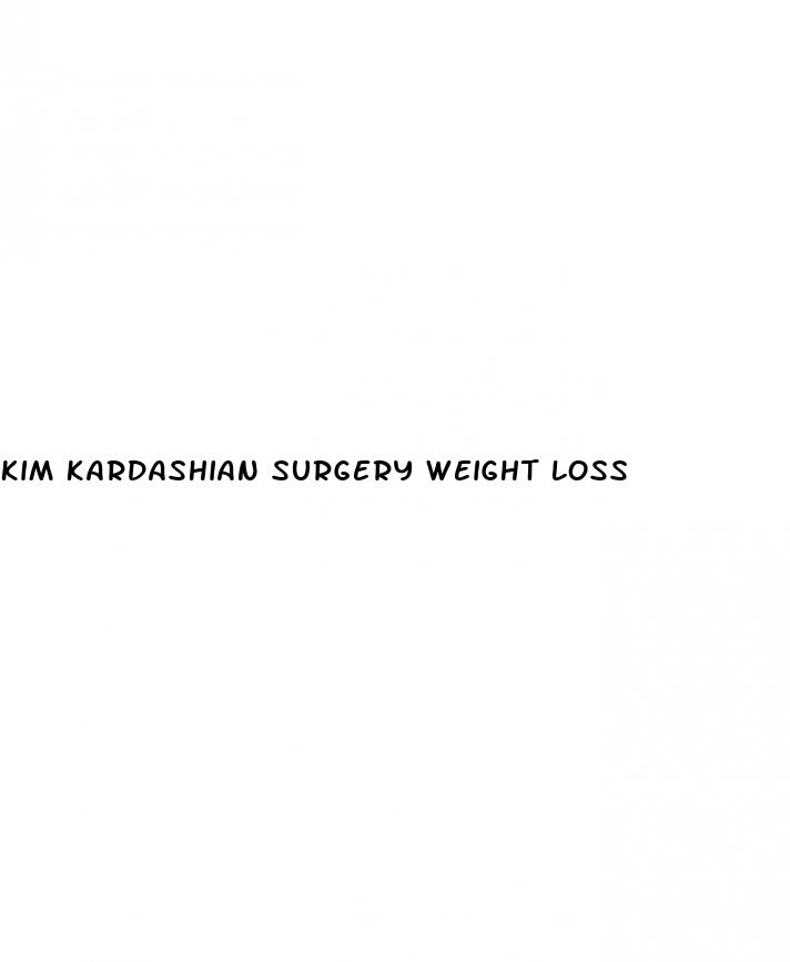 kim kardashian surgery weight loss