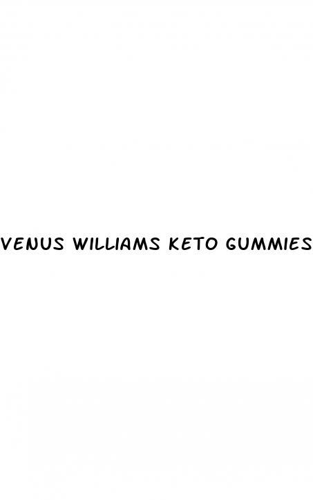 venus williams keto gummies