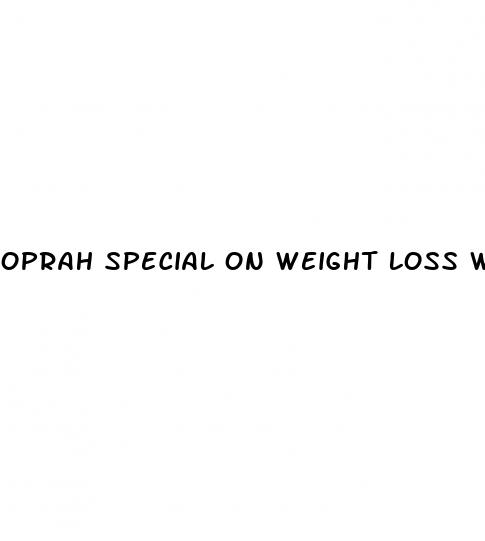 oprah special on weight loss where to watch