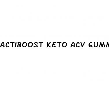 actiboost keto acv gummies