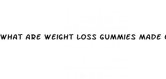 what are weight loss gummies made of