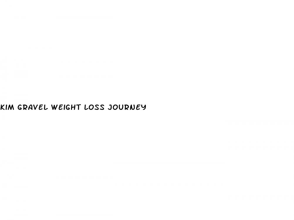 kim gravel weight loss journey