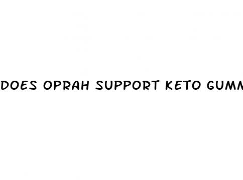 does oprah support keto gummies