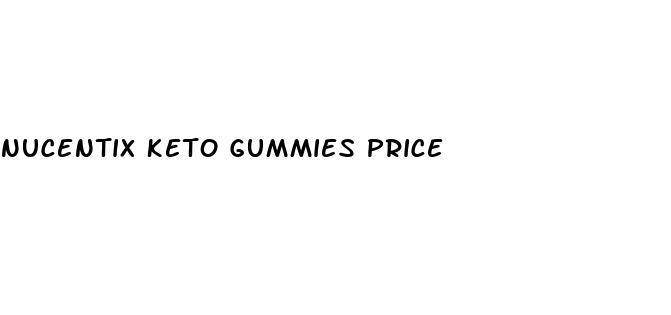 nucentix keto gummies price