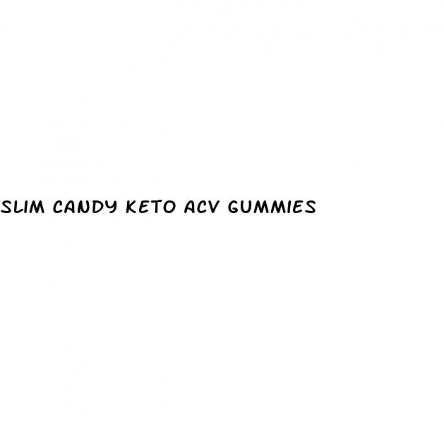 slim candy keto acv gummies