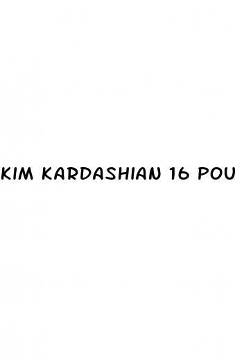 kim kardashian 16 pound weight loss diet