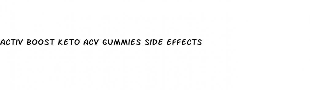 activ boost keto acv gummies side effects