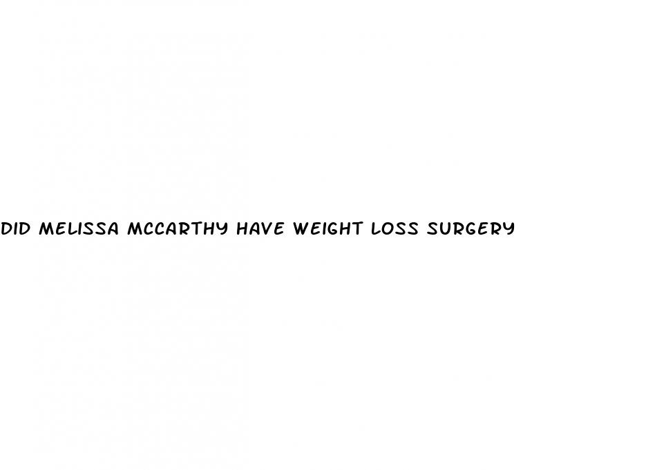 did melissa mccarthy have weight loss surgery