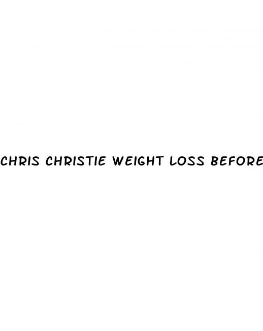 chris christie weight loss before after