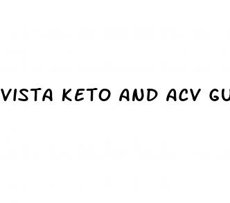 vista keto and acv gummies reviews