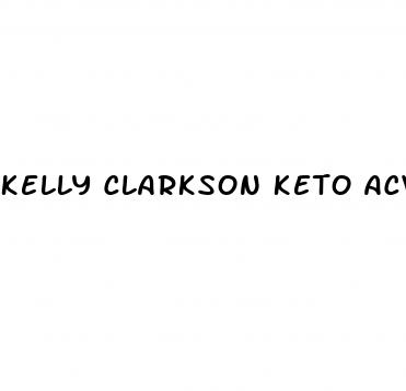 kelly clarkson keto acv gummies advanced weight loss