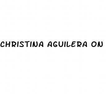 christina aguilera on weight loss