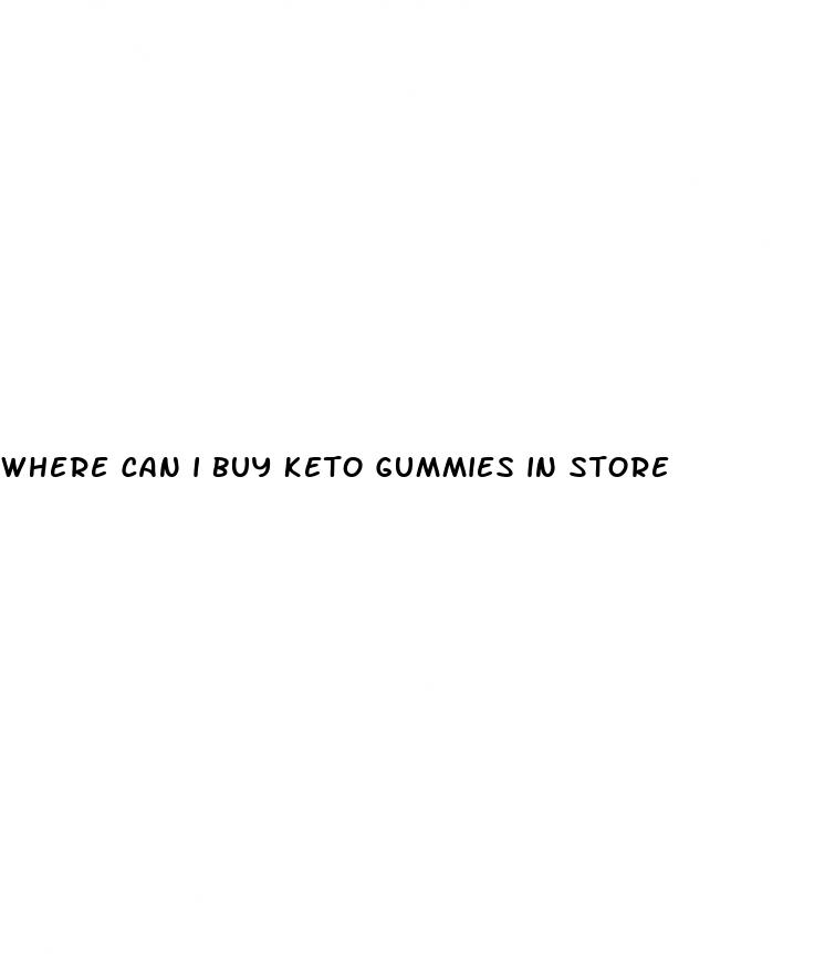 where can i buy keto gummies in store