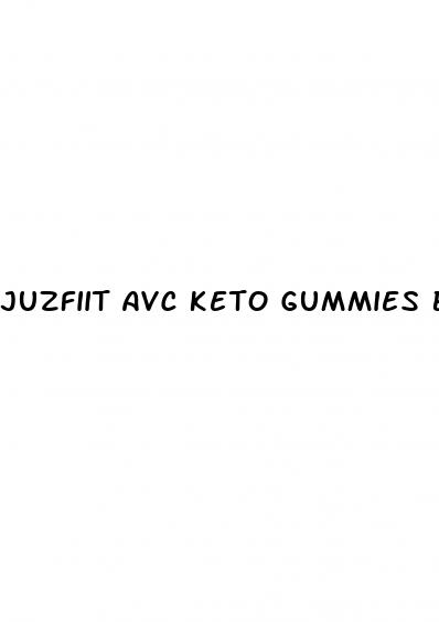 juzfiit avc keto gummies burns fat for weight loss