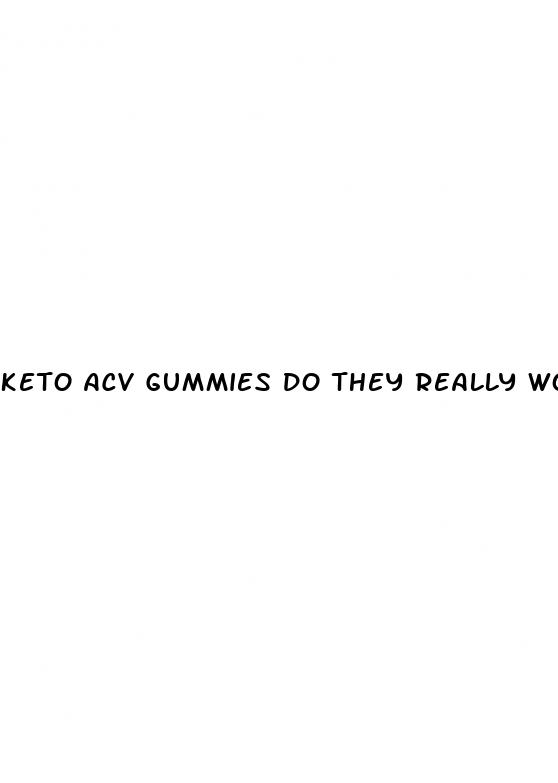 keto acv gummies do they really work