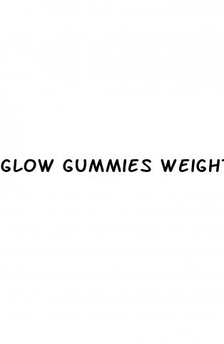 glow gummies weight loss