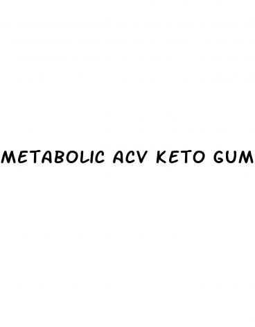 metabolic acv keto gummies