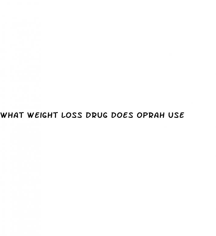 what weight loss drug does oprah use