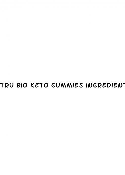 tru bio keto gummies ingredients list