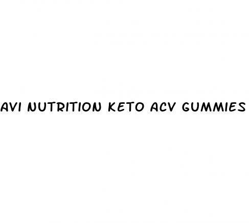 avi nutrition keto acv gummies