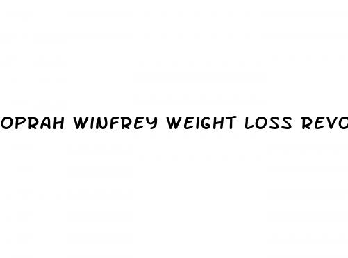 oprah winfrey weight loss revolution