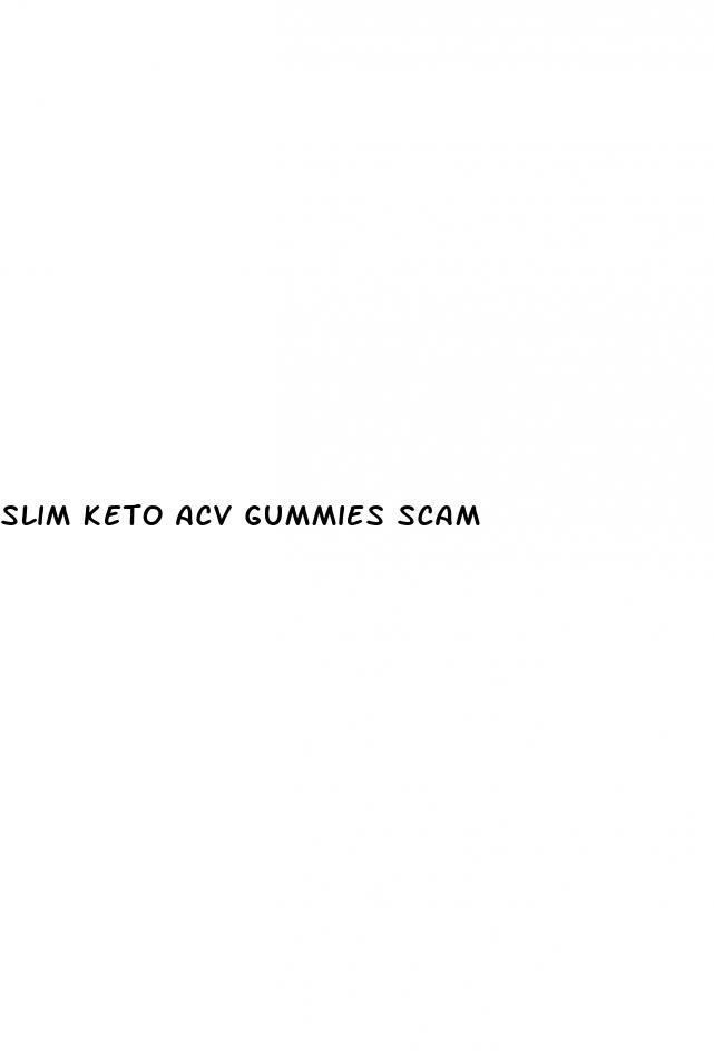 slim keto acv gummies scam