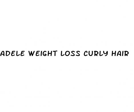 adele weight loss curly hair