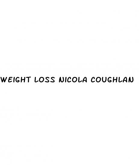 weight loss nicola coughlan