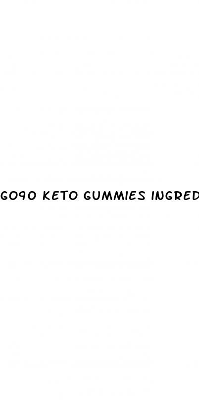 go90 keto gummies ingredients