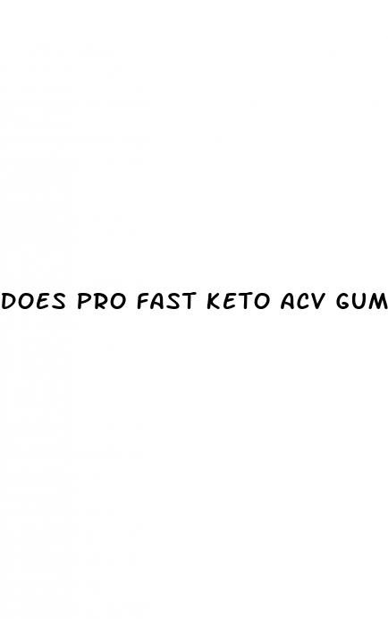 does pro fast keto acv gummies work