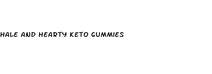 hale and hearty keto gummies