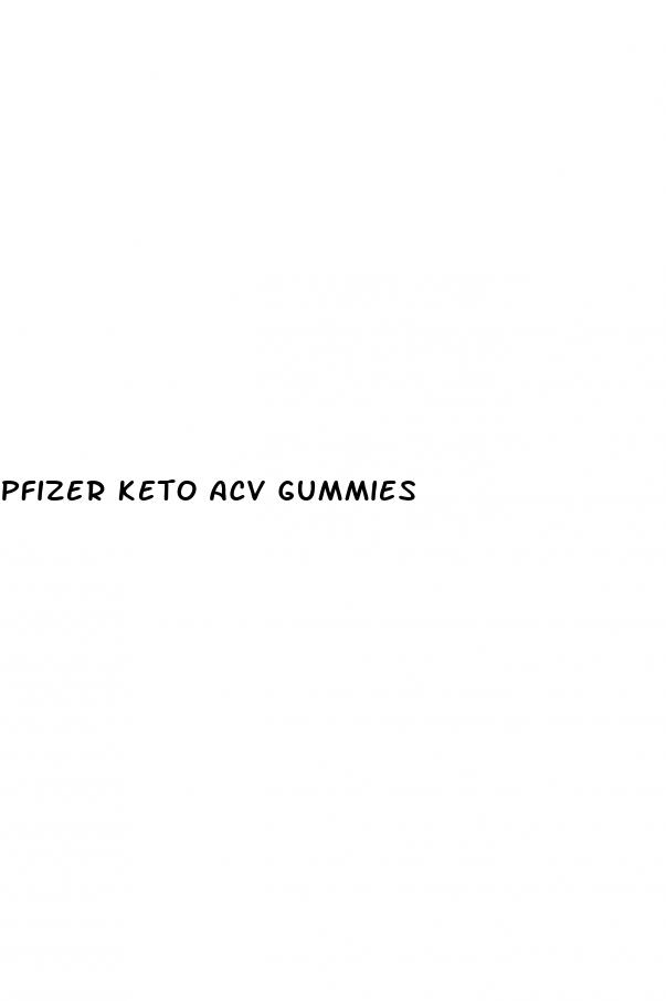 pfizer keto acv gummies