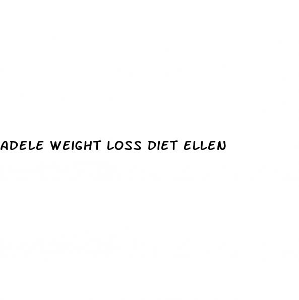 adele weight loss diet ellen