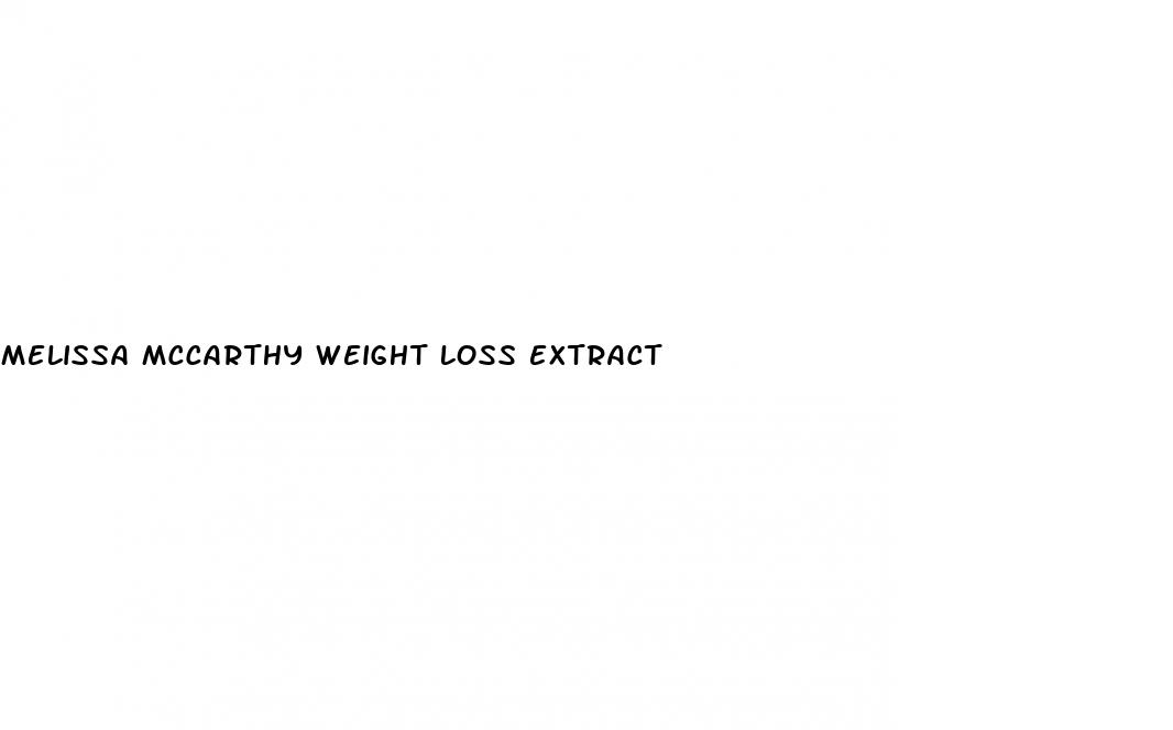 melissa mccarthy weight loss extract